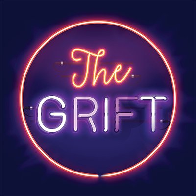 The Grift